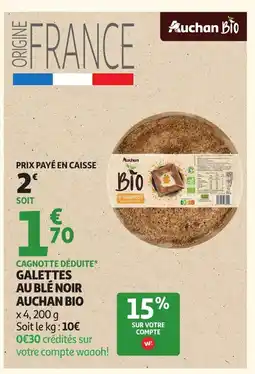 Auchan AUCHAN BIO Galettes au blé noir offre