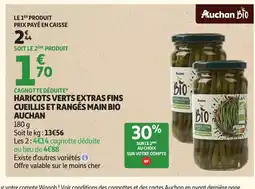Auchan AUCHAN Haricots verts extras fins cueillis et rangés main bio offre