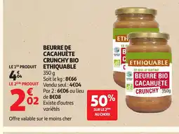 Auchan ETHIQUABLE Beurre de cacahuěte crunchy bio offre