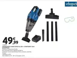 Intermarché Hyper Aspirateur à main sans fil 20V + Starterkit 2Ah Scheppach offre