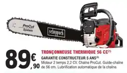 E.Leclerc TRONÇONNEUSE THERMIQUE 56 CC offre