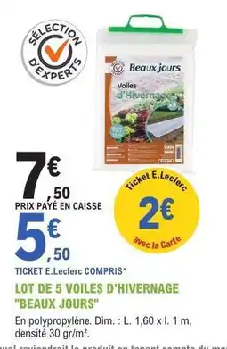 E.Leclerc LOT DE 5 VOILES D'HIVERNAGE BEAUX JOURS offre