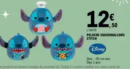 E.Leclerc PELUCHE SQUISHMALLOWS STITCH offre