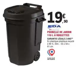 E.Leclerc POUBELLE DE JARDIN 110 L À ROULETTES offre