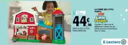 E.Leclerc LA FERME DES LITTLE PEOPLE offre