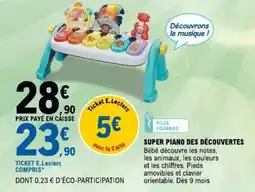 E.Leclerc SUPER PIANO DES DÉCOUVERTES offre