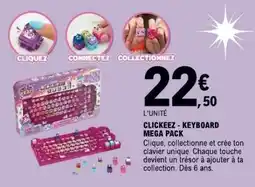 E.Leclerc CLICKEEZ - KEYBOARD MEGA PACK offre