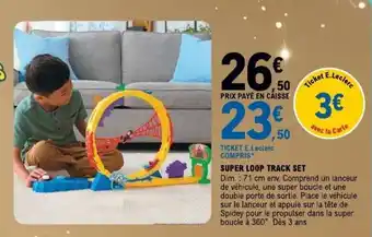 E.Leclerc SUPER LOOP TRACK SET offre