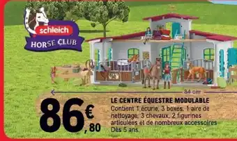E.Leclerc LE CENTRE ÉQUESTRE MODULABLE offre