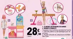 E.Leclerc Clinique Vétérinaire de Barbie / Barbie Gymnaste offre