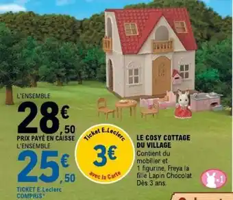 E.Leclerc Le cosy cottage du village offre