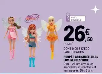 E.Leclerc POUPÉE ARTICULÉE AILES LUMINEUSES WINX offre