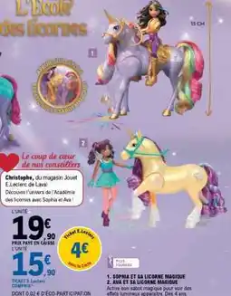E.Leclerc SOPHIA ET SA LICORNE MAGIQUE / AVA ET SA LICORNE MAGIQUE offre