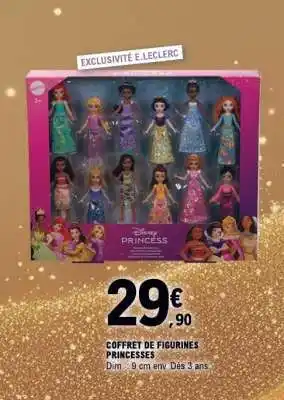 E.Leclerc Coffret de Figurines Princesses offre