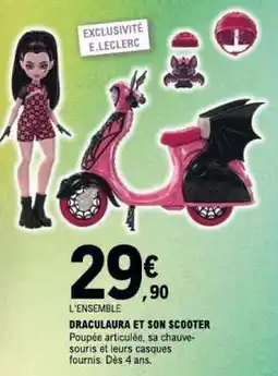 E.Leclerc DRACULAURA ET SON SCOOTER offre