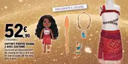 E.Leclerc Coffret Poupée Vaiana 2 avec Costume offre