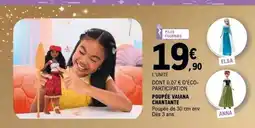 E.Leclerc POUPÉE VAIANA CHANTANTE offre