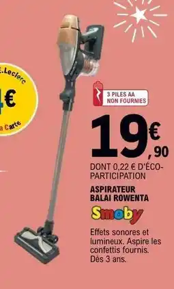 E.Leclerc ASPIRATEUR BALAI ROWENTA offre