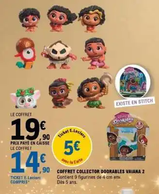 E.Leclerc COFFRET COLLECTOR DOORABLES VAIANA 2 offre
