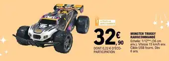 E.Leclerc MONSTER TRUGGY RADIOCOMMANDÉ offre