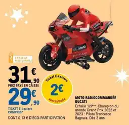 E.Leclerc MOTO RADIOCOMMANDÉE DUCATI offre