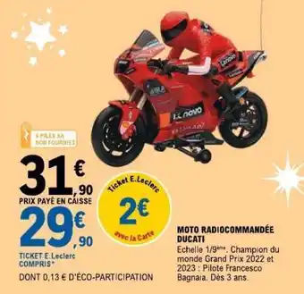 E.Leclerc MOTO RADIOCOMMANDÉE DUCATI offre