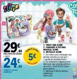 E.Leclerc So Slime offre