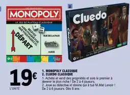 E.Leclerc MONOPOLY CLASSIQUE / CLUEDO CLASSIQUE offre
