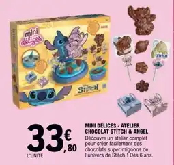 E.Leclerc MINI DÉLICES - ATELIER CHOCOLAT STITCH & ANGEL offre