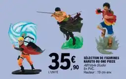 E.Leclerc SÉLECTION DE FIGURINES NARUTO OU ONE PIECE offre