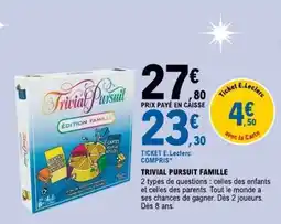 E.Leclerc Trivial Pursuit Famille offre