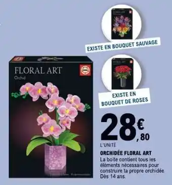 E.Leclerc ORCHIDÉE FLORAL ART offre