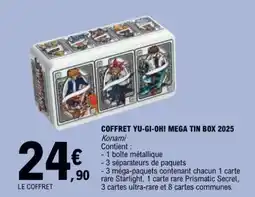 E.Leclerc COFFRET YU-GI-OH! MEGA TIN BOX 2025 offre
