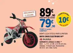 E.Leclerc MOTO CROSS ÉLECTRIQUE 6V offre