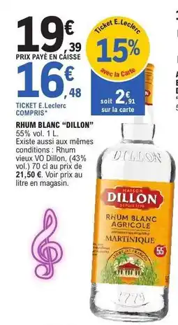 E.Leclerc Rhum Blanc Dillon offre