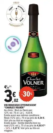 E.Leclerc VIN MOUSSEUX EFFERVESCENT “CHARLES VOLNER” offre