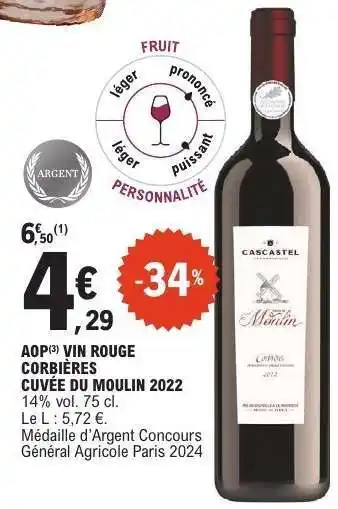 E.Leclerc AOP VIN ROUGE CORBIÈRES CUVÉE DU MOULIN 2022 offre