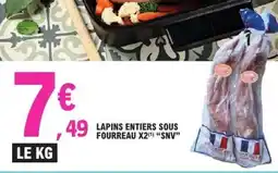 E.Leclerc LAPINS ENTIERS SOUS FOURREAU X2(1) “SNV” offre