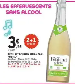 E.Leclerc PÉTILLANT DE RAISIN SANS ALCOOL “LISTEL” offre