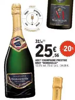 E.Leclerc AOC CHAMPAGNE PRESTIGE BRUT 'DEMOISELLE' offre