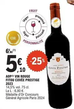 E.Leclerc AOP VIN ROUGE FITOU CUVÉE PRESTIGE 2023 offre