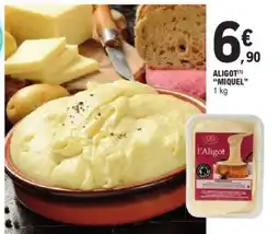 E.Leclerc ALIGOT MIQUEL offre
