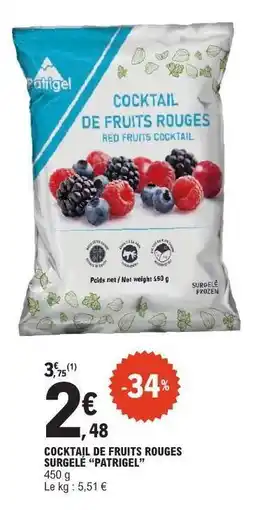E.Leclerc COCKTAIL DE FRUITS ROUGES SURGELÉ “PATRIGEL” offre