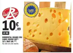 E.Leclerc Emmental Grand Cru Label Rouge Igp offre