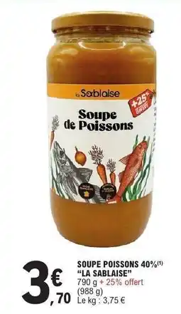 E.Leclerc Soupe Poissons 40% La Sablaise offre