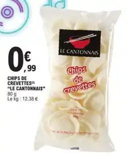 E.Leclerc Chips de Crevettes 'Le Cantonnais' offre