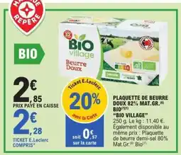 E.Leclerc BIO village Beurre Doux offre
