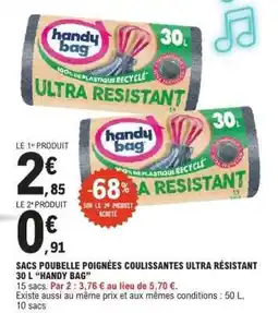 E.Leclerc Sacs poubelle poignées coulissantes ultra résistant 30 L 'Handy Bag' offre