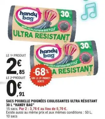 E.Leclerc Sacs poubelle poignées coulissantes ultra résistant 30 L 'Handy Bag' offre