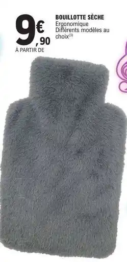 E.Leclerc BOUILLOTTE SÈCHE offre